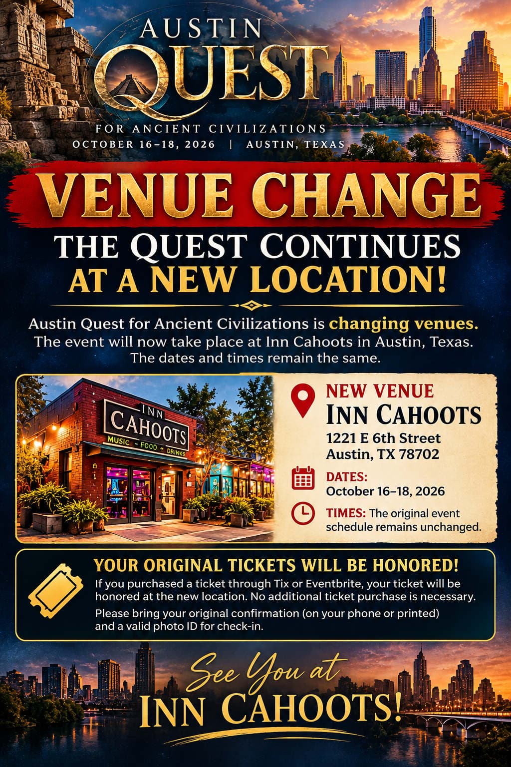Austin Quest venue change. The event moves to Inn Cahoots, 1221 E 6th Street, Austin, Texas 78702, on October 16–18, 2026. Original tickets are honored. Bring your confirmation and a photo ID.
